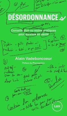 Desordonnances (eBook, ePUB) - Alain Vadeboncoeur, Vadeboncoeur