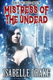 Mistress of the Undead (eBook, ePUB)