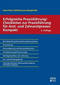 Erfolgreiche Praxisführung/Checklisten zur Praxisführung für Arzt- und Zahnarztpraxen Kompakt (eBook, PDF) - Bergtholdt, Susanne; Held, Hans-Peter