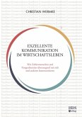 Exzellente Kommunikation im Wirtschaftsleben (eBook, PDF)