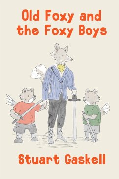 Cover Old Foxy and the Foxy Boys (eBook, ePUB)