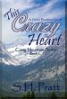 This Crazy Heart (Crazy Mountain... - Bild 1