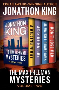 The Max Freeman Mysteries Volume Two (eBook, ePUB) - King, Jonathon