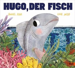 Hugo, der Fisch - Fehr, Daniel