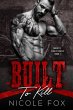 Built to Kill (Moretti Family Mafia,... - Bild 1