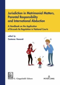 Jurisdiction in Matrimonial Matters, Parental Responsibility and International Abduction