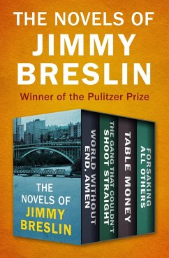 The Novels of Jimmy Breslin (eBook, ePUB) - Breslin, Jimmy