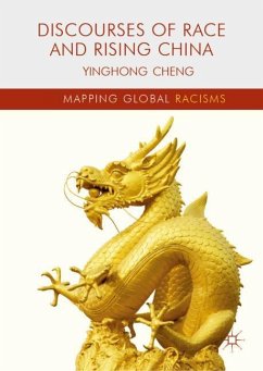 Discourses of Race and Rising China - Cheng, Yinghong