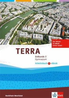 TERRA Erdkunde 3. Ausgabe Nordrhein-Westfalen. Arbeitsbuch mit eBook Klasse 9/10