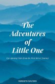 The Adventures of Little One: Eye-Opening Tales from the First Hero's Journey (eBook, ePUB)