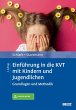 Einführung in die KVT mit Kindern und... - Bild 1