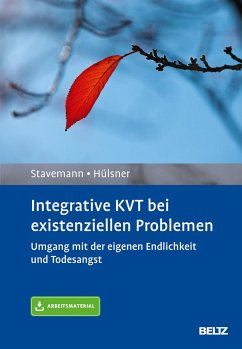 Integrative KVT bei existenziellen Problemen - Stavemann, Harlich H.;Hülsner, Yvonne