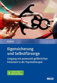 Eigensicherung und Selbstfürsorge - Fabini, Horia