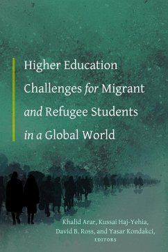 Higher Education Challenges for Migrant and Refugee Students in a Global World