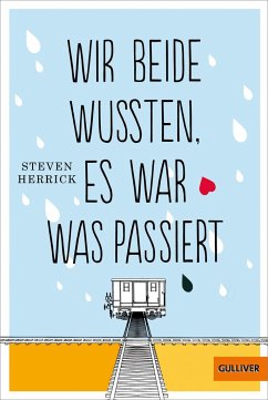 Wir beide wussten, es war was passiert - Herrick, Steven