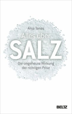 Alles über Salz - Tanas, Anja