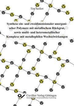 Synthese ein- und zweidimensionaler anorganischer Polymere mit metallischem Rückgrat, sowie multi- und heterometallischer Komplexe mit metallophilen Wechselwirkungen - Seifert, Tim