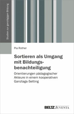 Sortieren als Umgang mit Bildungsbenachteiligung - Rother, Pia