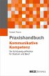 Praxishandbuch Kommunikative Kompetenz - Bild 1