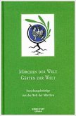 Märchen der Welt - Gärten der Welt