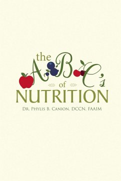 The a B C's of Nutrition (eBook, ePUB)