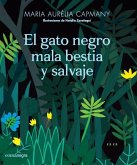 El gato negro mala bestia y salvaje