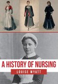 A History of Nursing