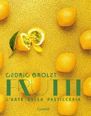 Frutti. L'arte della pasticceria Frutti. L'arte della pasticceria