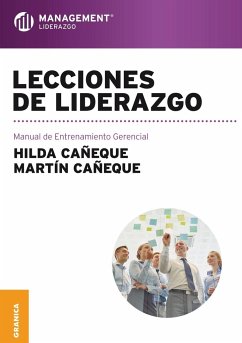 Lecciones de liderazgo - Cañeque, Martín; Cañeque, Hilda