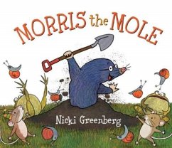 Morris the Mole - Greenberg, Nicki
