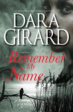 Remember My Name - Girard, Dara