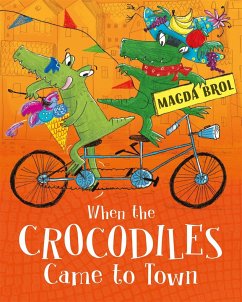 When the Crocodiles Came to Town - Brol, Magda