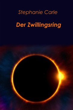 Der Zwillingsring (eBook, ePUB) - Carle, Stephanie