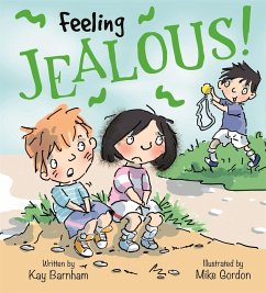 Feelings and Emotions: Feeling Jealous - Barnham, Kay