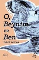 O, Beynim ve Ben - Young, Emma