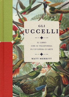 Cover Gli uccelli. Il libro che si trasforma in un'opera d'arte