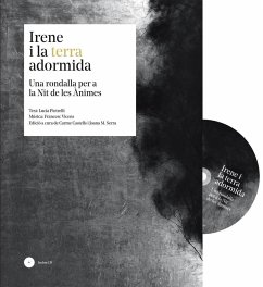 Irene i la terra adormida : una rondalla per a la Nit de les Ànimes - Pietrelli, Lucia; Vicens Vidal, Francesc; Chiang, Ricard