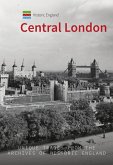 Historic England: Central London: Unique Images from the Archives of Historic England