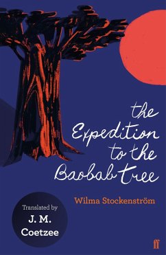 The Expedition to the Baobab Tree - Stockenström, Wilma;Stockenstrom, Wilma