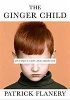 The Ginger Child - Flanery, Patrick