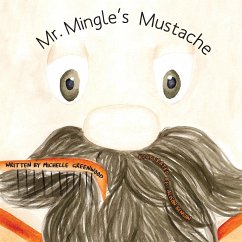 Mr. Mingle's Mustache - Greenwood, Michelle