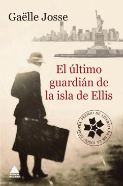 Ultimo Guardián de la Isla de Ellis - Josse, Gaelle