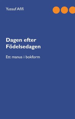 Dagen efter födelsedagen - Afifi, Yussuf