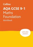 Aqa GCSE 9-1 Maths Foundation Workbook: Ideal for Home Learning, 2022 and 2023 Exams