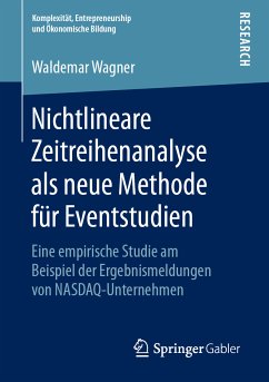 Nichtlineare Zeitreihenanalyse als neue Methode für Eventstudien (eBook, PDF) - Wagner, Waldemar