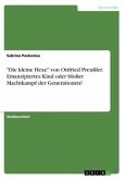 "Die kleine Hexe" von Ottfried Preußler. Emanzipiertes Kind oder bloßer Machtkampf der Generationen?