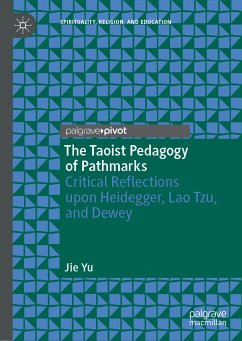 The Taoist Pedagogy of Pathmarks (eBook, PDF) - Yu, Jie