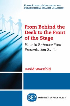 From Behind the Desk to the Front of the Stage (eBook, ePUB)