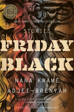 Friday Black (eBook, ePUB) - Adjei-Brenyah, Nana Kwame