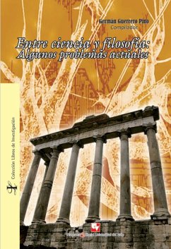 Entre ciencia y filosofía: algunos problemas actuales (eBook, ePUB) - Guerrero Pino, Germán